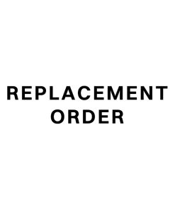 Replacement Order